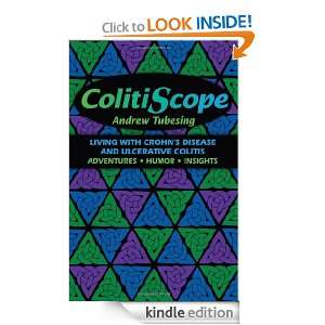 Colitiscope Living With Crohns Disease and Ulcerative Colitis