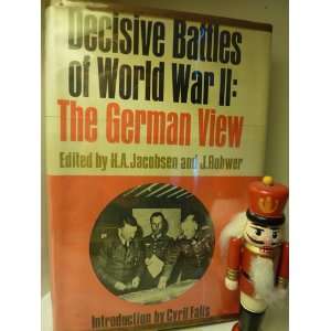   Battles of World War II The German View Jacobsen, H.A. Ed Books