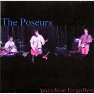  The Poseurs Parables Forgotten (Audio CD) 2001 