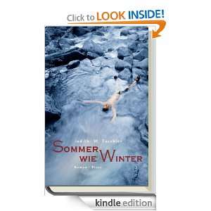 Sommer wie Winter Roman (German Edition) Judith W. Taschler  