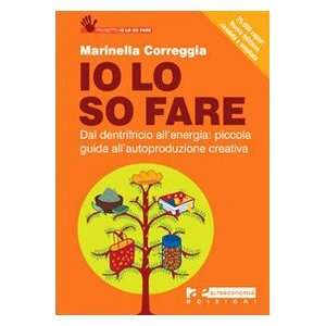   autoproduzione creativa (9788865160107) Marinella Correggia Books