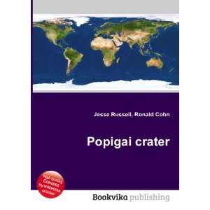  Popigai crater Ronald Cohn Jesse Russell Books