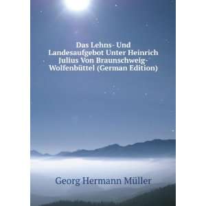    WolfenbÃ¼ttel (German Edition) Georg Hermann MÃ¼ller Books