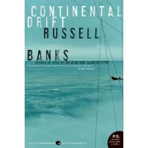  Continental Drift (P.S.) [Paperback] Russell Banks Books