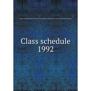  Class schedule. 1992 BYU Salt Lake Center,Brigham Young University 