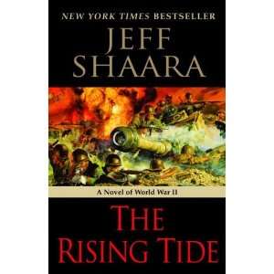   Tide A Novel of World War II (Paperback) Jeff Shaara (Author) Books