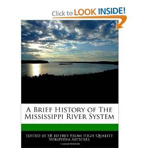   of The Mississippi River System (9781241049102) SB Jeffrey Books