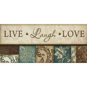  Live Laugh Love Finest LAMINATED Print Jennifer Pugh 18x8 
