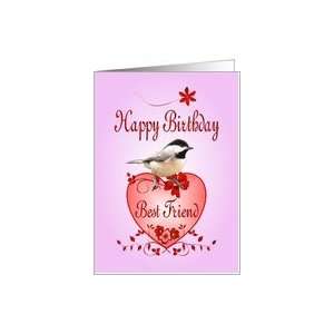 Best Friend Birthday   Chickadee Card
