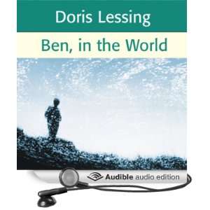  Ben, in the World (Audible Audio Edition) Doris Lessing 