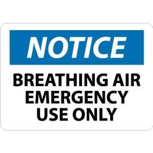 Notice, Breathing Air Emergency Use Only, 10X14, .040 Aluminum  