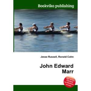  John Edward Marr Ronald Cohn Jesse Russell Books