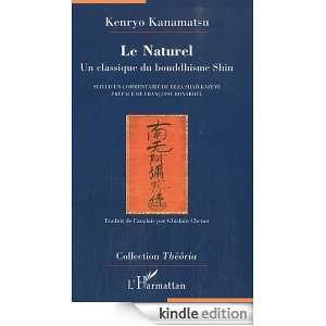 Le Naturel  un classique du Bouddhisme Shin (Théôria) Kenryo 