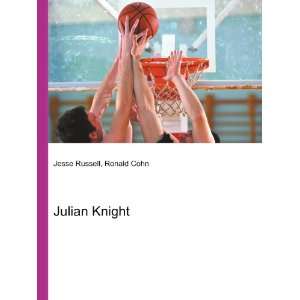 Julian Knight Ronald Cohn Jesse Russell  Books
