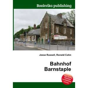  Bahnhof Barnstaple Ronald Cohn Jesse Russell Books