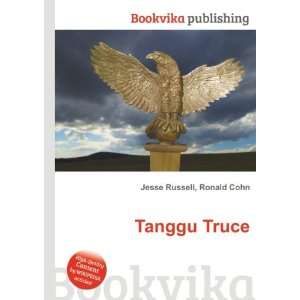  Tanggu Truce Ronald Cohn Jesse Russell Books