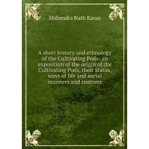   of life and social manners and customs Mahendra Nath Karan Books