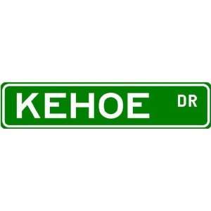  KEHOE Street Name Sign ~ Family Lastname Sign ~ Gameroom 