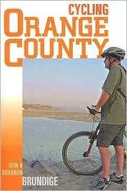 Cycling Orange County 58 Rides with Detailed Maps and Elevation 