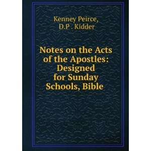   for Sunday Schools, Bible . D.P . Kidder Kenney Peirce Books