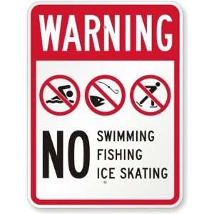  Warning No Swimming, Fishing, Ice Skating (with Graphic 