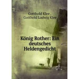   Heldengedicht Gotthold Ludwig Klee Gotthold Klee   Books