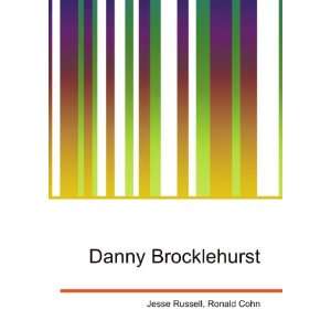  Danny Brocklehurst Ronald Cohn Jesse Russell Books