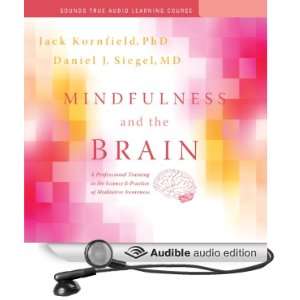 Mindfulness and the Brain A Professional Training in the Science and 