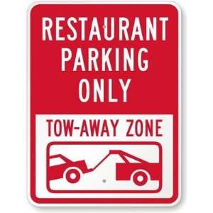 Restaurant Parking Only Tow Away Zone (with Car Tow Graphic) High 