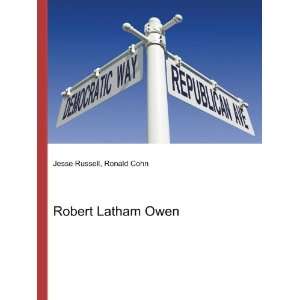  Robert Latham Owen Ronald Cohn Jesse Russell Books