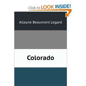  Colorado Allayne Beaumont Legard Books