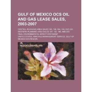  Gulf of Mexico OCS oil and gas lease sales, 2003 2007 