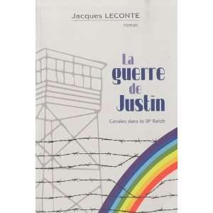    la guerre de Justin (9782359650129) Jacques Leconte Books