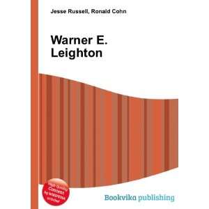  Warner E. Leighton Ronald Cohn Jesse Russell Books