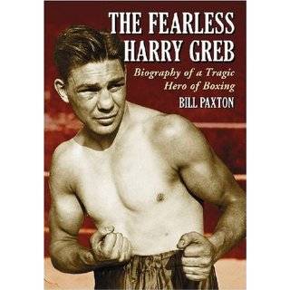  Greb Biography of a Tragic Hero of Boxing Explore similar items