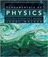 Fundamentals of Physics, Part 5, Vol. 5, (0470547952), David Halliday 
