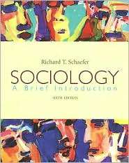 Sociology, (0072961589), Richard T. Schaefer, Textbooks   Barnes 