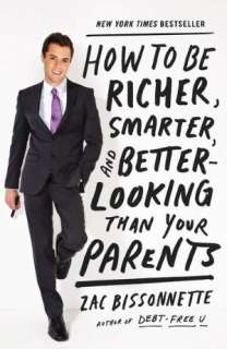   How to Be Richer, Smarter, and Better Looking Than 