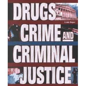   , Crime, and Criminal Justice Linda N./ Sarat, Austin Bayer Books