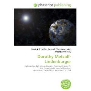  Dorothy Metcalf Lindenburger (9786132740359) Books