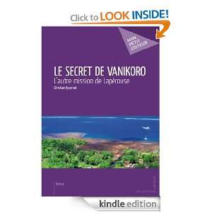 Le Secret de Vanikoro Lautre mission de Lapérouse (French Edition 