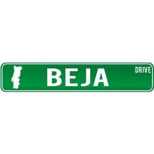 New  Beja Drive   Sign / Signs  Portugal Street Sign City  