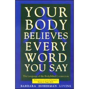  Your Body Believes Every Word You Say Health & Personal 
