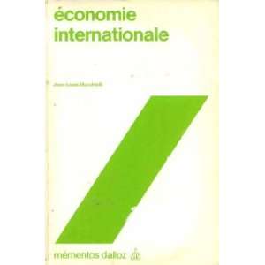   Economie internationale (9782247011810) Mucchielli Jean Louis Books