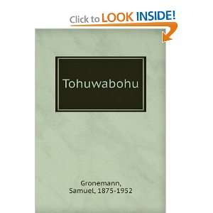  Tohuwabohu Samuel, 1875 1952 Gronemann Books