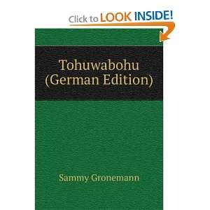  Tohuwabohu (German Edition) (9785876139214) Sammy 