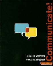 Communicate, (0495095834), Rudolph F. Verderber, Textbooks   Barnes 