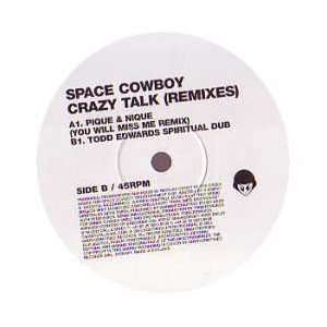  SPACE COWBOY / CRAZY TALK (DISC 2) (REMIXES) SPACE COWBOY 