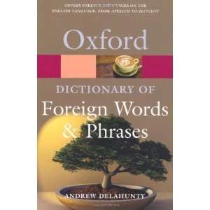   Phrases (Oxford Paperback Reference) [Paperback] Andrew Delahunty