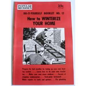  How To Winterize Your Home (Popular Mechanics Do it 